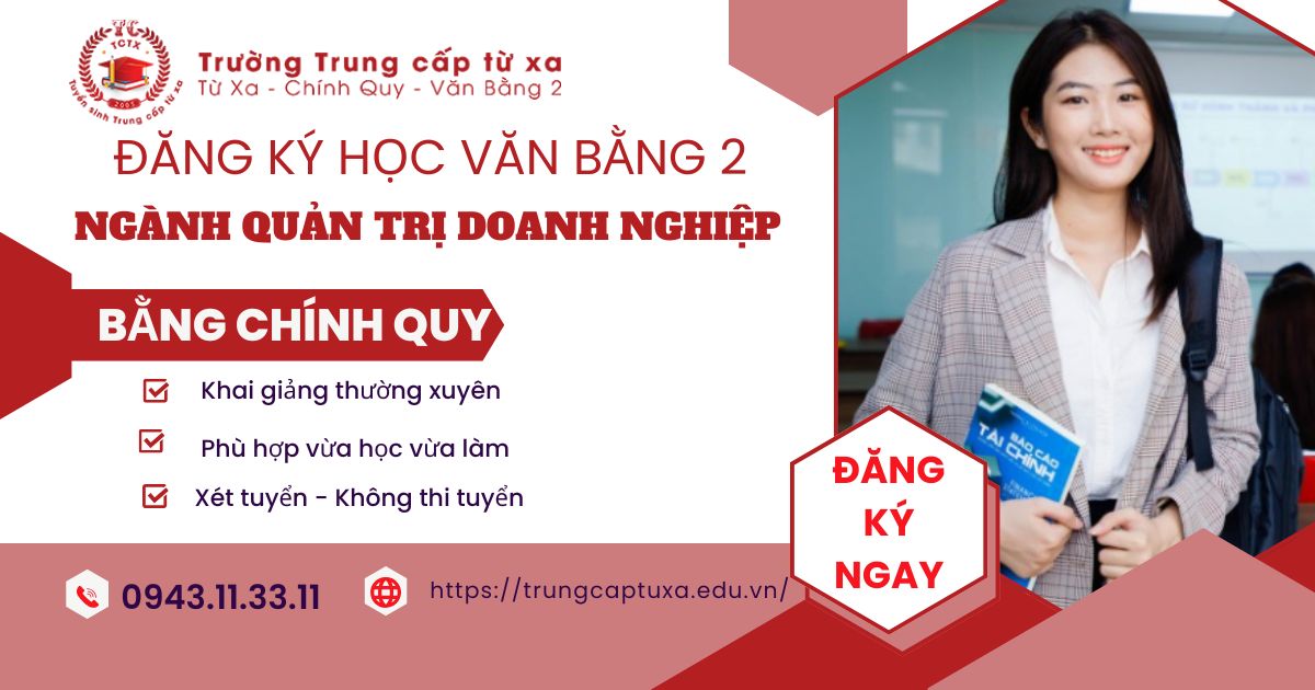 Đăng ký học văn bằng 2 ngành Quản trị doanh nghiệp uy tín