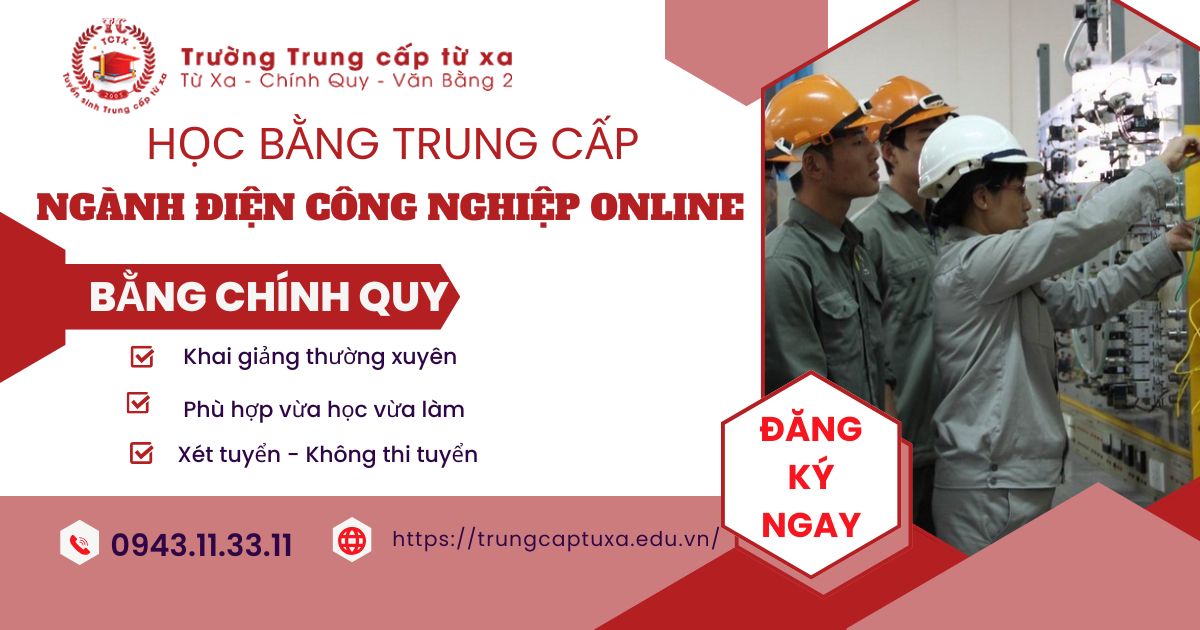 Học bằng Trung cấp ngành Điện công nghiệp online ở đâu?