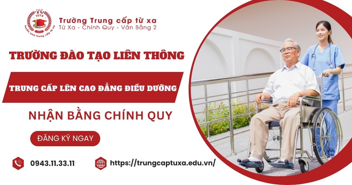Trường đào tạo Liên thông Trung cấp lên Cao đẳng Điều dưỡng