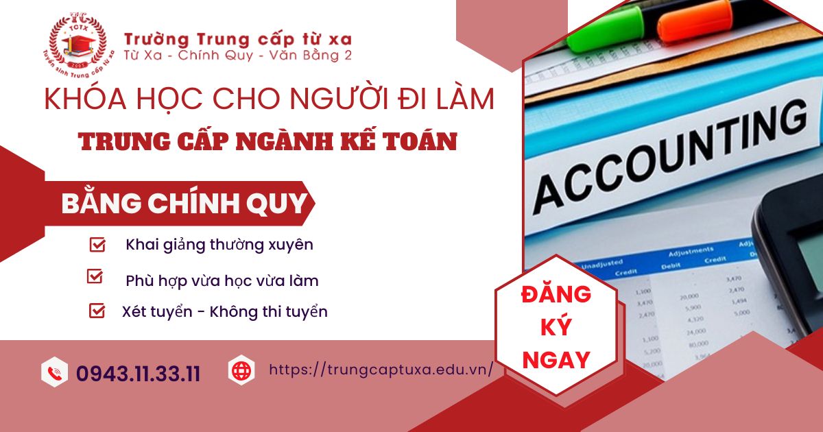 Khóa học Trung cấp ngành Kế toán học cuối tuần dành cho người đi làm