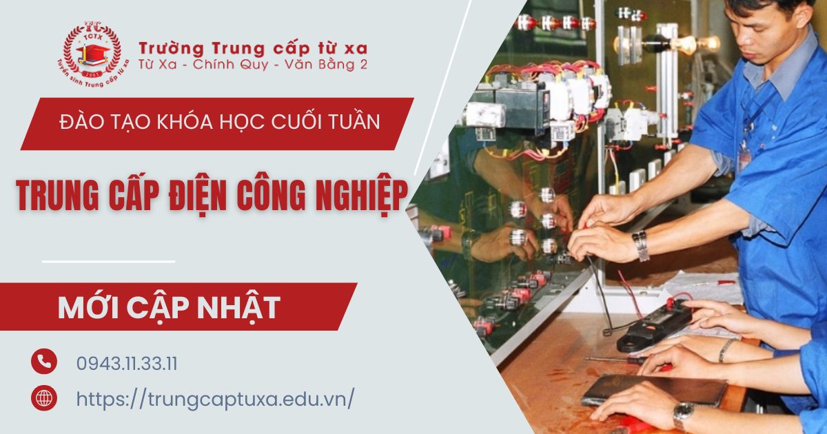 Đào tạo Trung cấp Điện công nghiệp học cuối tuần dành cho người bận rộn