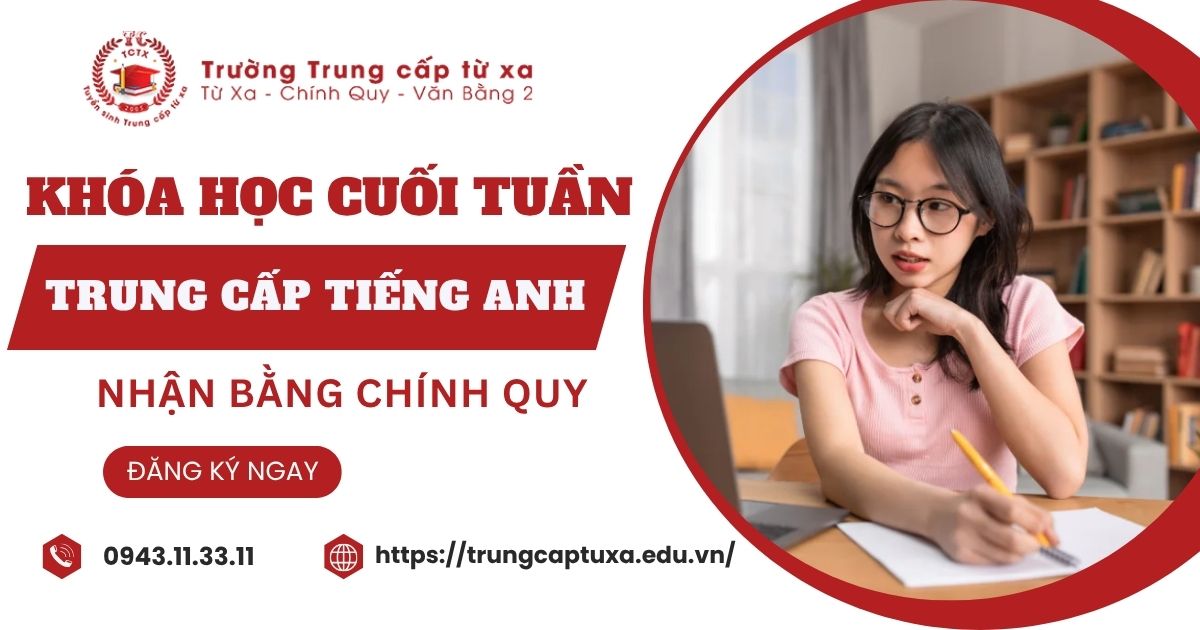 Khóa học Trung cấp Tiếng Anh học cuối tuần dành cho người đi làm