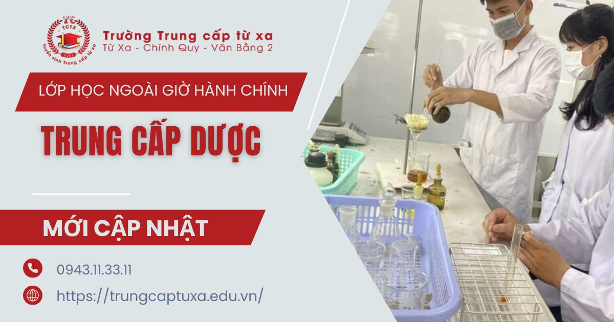 Lớp học Trung cấp Dược học ngoài giờ hành chính dành cho người bận rộn ở đâu?