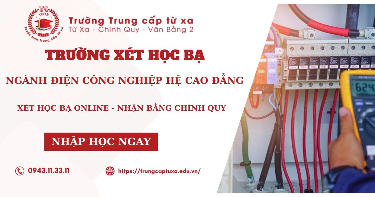 Ngành Điện công nghiệp hệ Cao đẳng xét học bạ trường nào?