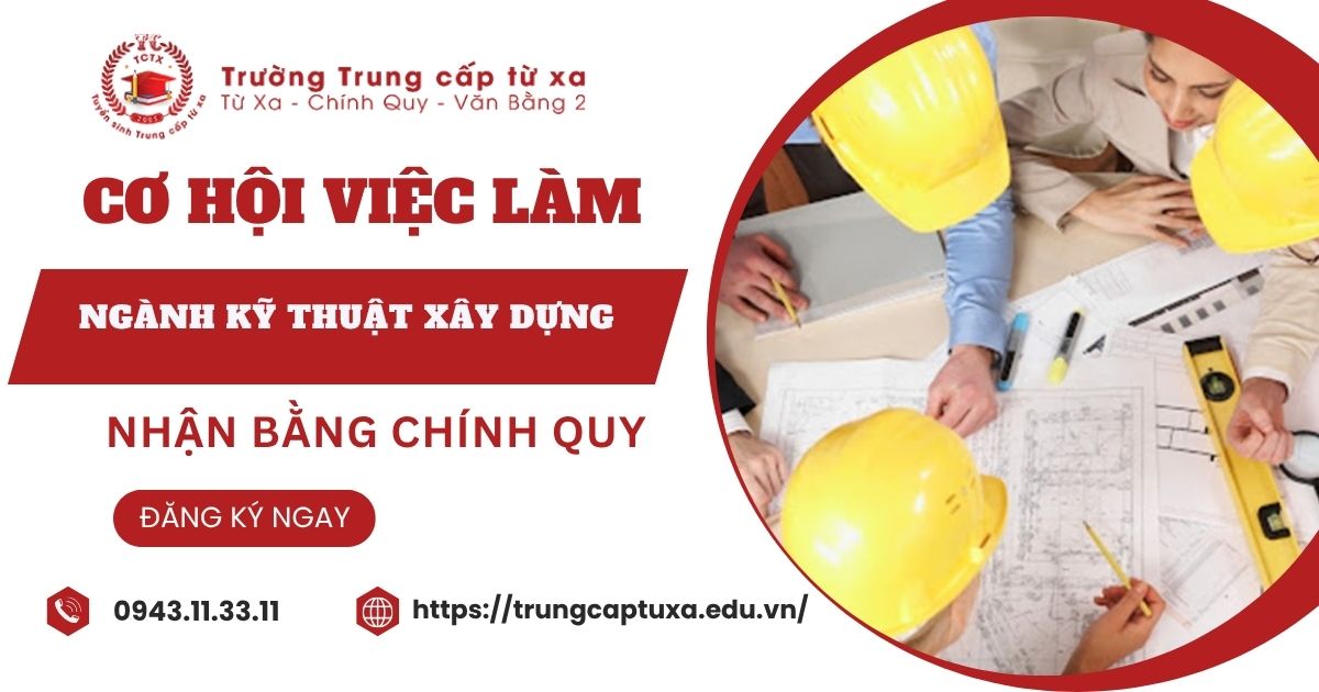 Tốt nghiệp ngành Xây dựng ra trường làm gì?